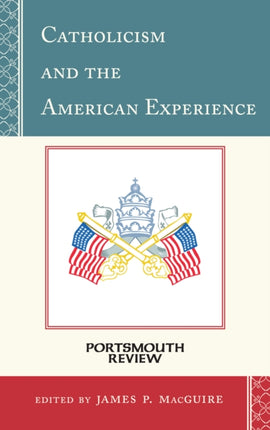 Catholicism and the American Experience