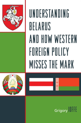 Understanding Belarus and How Western Foreign