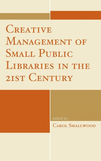 Creative Management of Small Public Libraries in