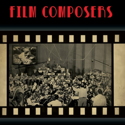The Encyclopedia of Film Composers