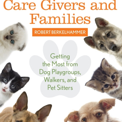 Pet Care Givers and Families