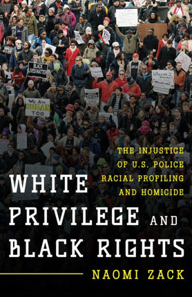White Privilege and Black Rights