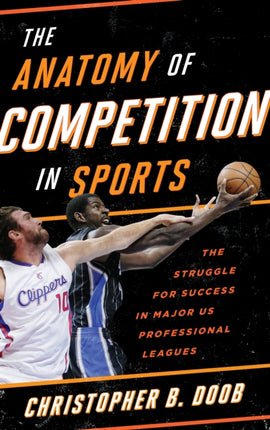 The Anatomy of Competition in Sports