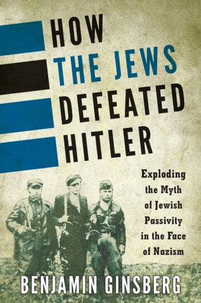 How the Jews Defeated Hitler