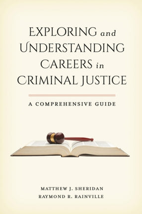 Exploring and Understanding Careers in Criminal