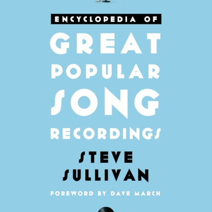 Encyclopedia of Great Popular Song Recordings