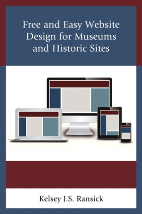 Free and Easy Website Design for Museums and