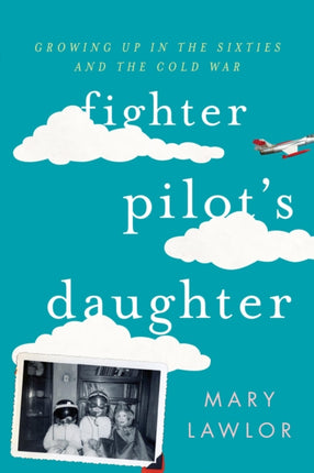 Fighter Pilots Daughter