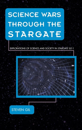 Science Wars through the Stargate