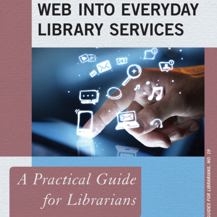 Integrating the Web into Everyday Library