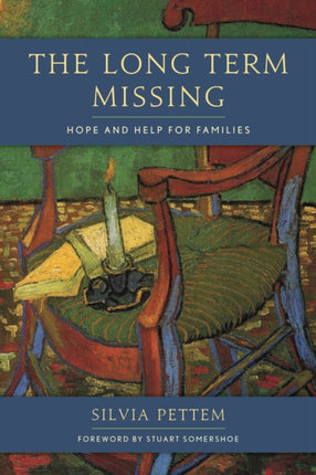 The Long Term Missing Hope and Help for Families