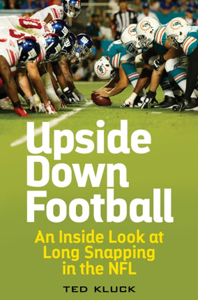 Upside Down Football An Inside Look at Long