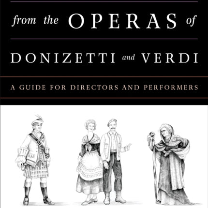 Staging Scenes from the Operas of Donizetti and