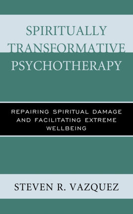 Spiritually Transformative Psychotherapy