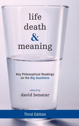 Life Death and Meaning