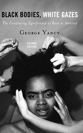 Black Bodies White Gazes