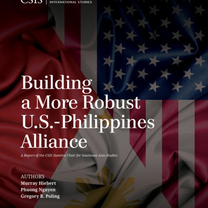 Building a More Robust U.S.Philippines Alliance