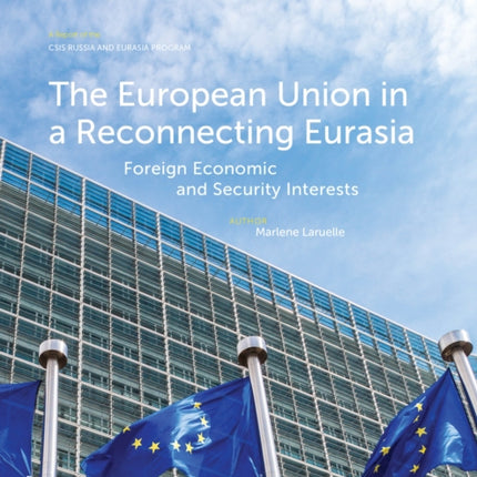 The European Union in a Reconnecting Eurasia