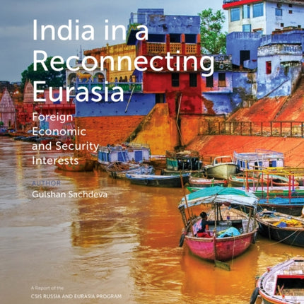 India in a Reconnecting Eurasia