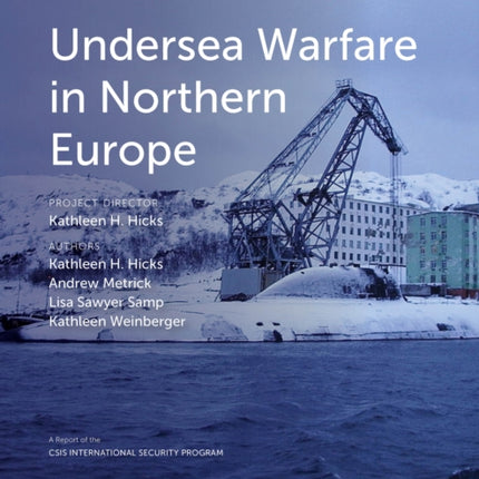 Undersea Warfare in Northern Europe