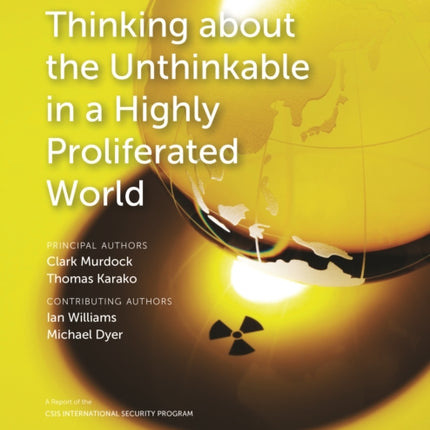 Thinking about the Unthinkable in a Highly