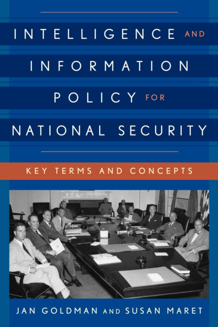 Intelligence and Information Policy for National