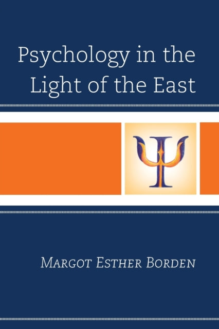 Psychology in the Light of the East