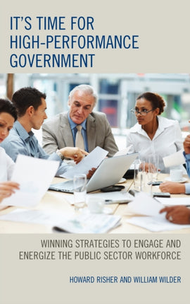 Its Time for HighPerformance Government