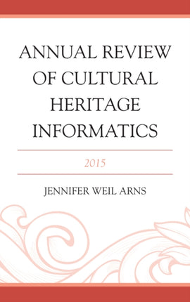 Annual Review of Cultural Heritage Informatics