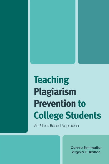 Teaching Plagiarism Prevention to College