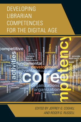 Developing Librarian Competencies for the Digital