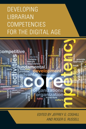 Developing Librarian Competencies for the Digital