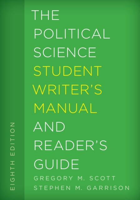 The Political Science Student Writers Manual and