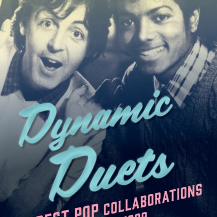 Dynamic Duets