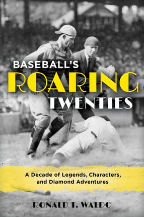 Baseballs Roaring Twenties