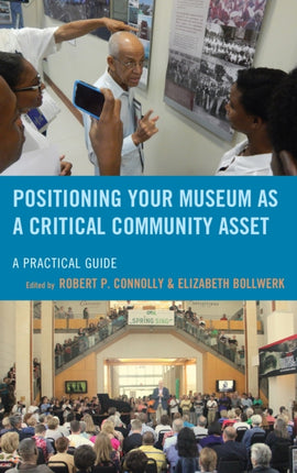 Positioning Your Museum as a Critical Community