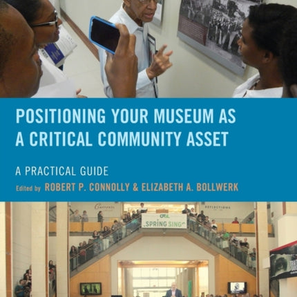 Positioning Your Museum as a Critical Community