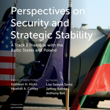 Perspectives on Security and Strategic Stability