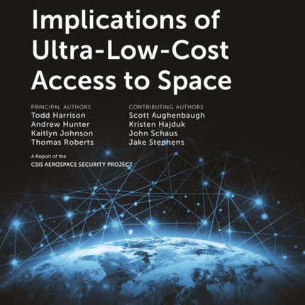 Implications of UltraLowCost Access to Space