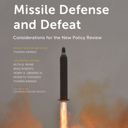 Missile Defense and Defeat