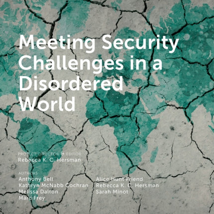 Meeting Security Challenges in a Disordered World