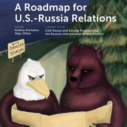 A Roadmap for U.S.Russia Relations