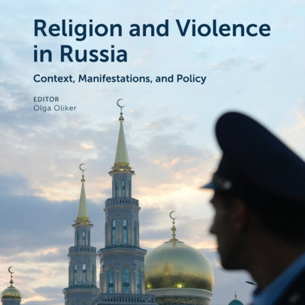 Religion and Violence in Russia