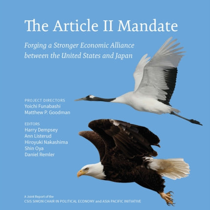 The Article II Mandate: Forging a Stronger Economic Alliance between the United States and Japan