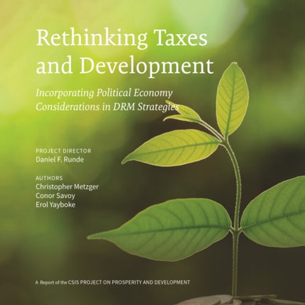 Rethinking Taxes and Development: Incorporating Political Economy Considerations in DRM Strategies