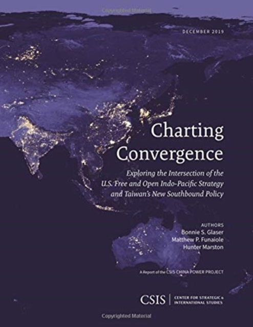 Charting Convergence: Exploring the Intersection of the U.S. Free and Open Indo-Pacific Strategy and Taiwan’s New Southbound Policy