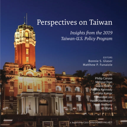 Perspectives on Taiwan: Insights from the 2019 Taiwan-U.S. Policy Program