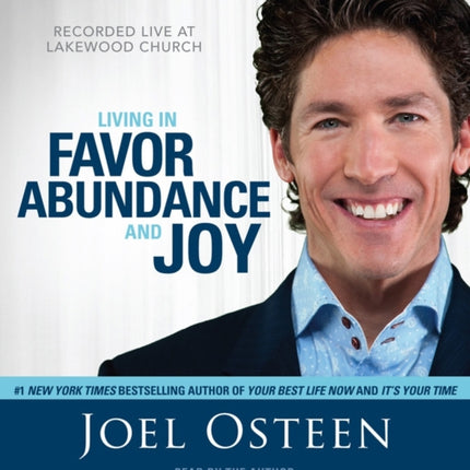 Living in Favor Abundance and Joy