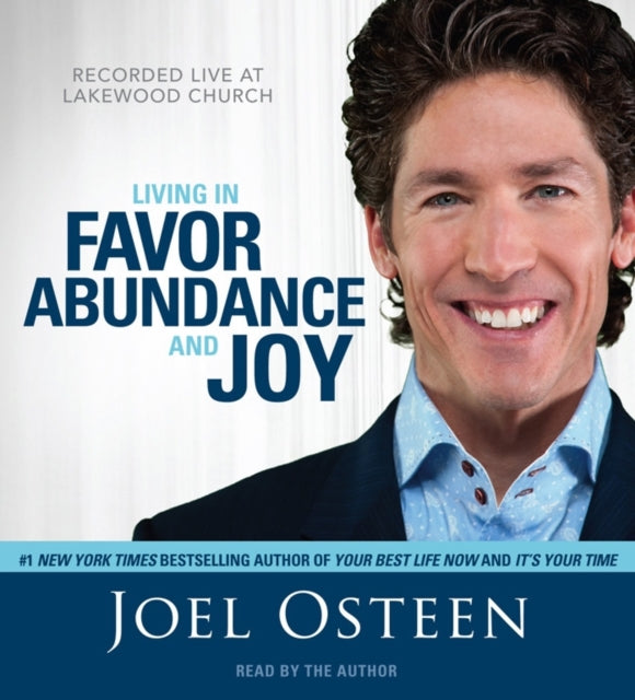 Living in Favor Abundance and Joy