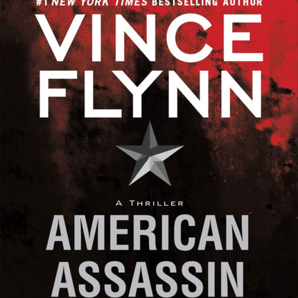 American Assassin: A Thriller